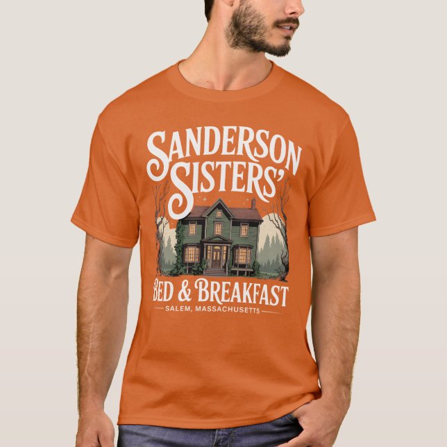 Sanderson Sisters' Bed & Breakfast T-Shirt (Front)