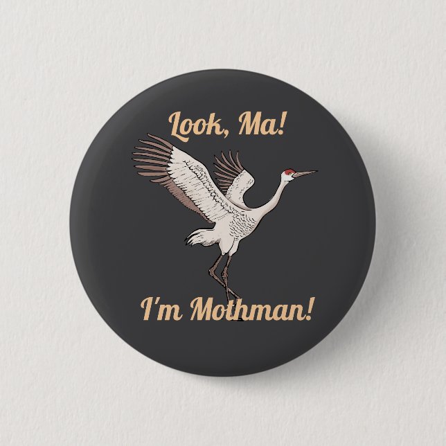 Sandhill Crane Mothman button (Front)
