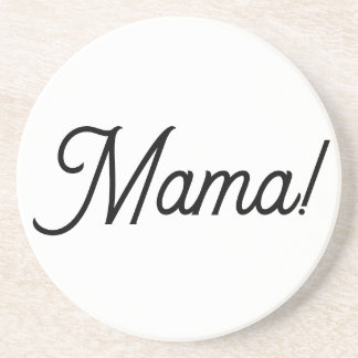 Sandstone coaster for your Mama