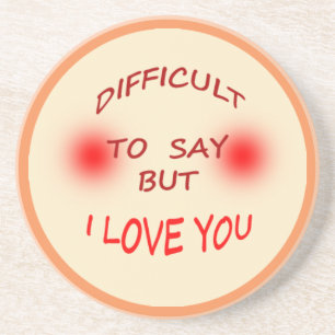 Sandstone Drink Coaster ♥ I love you ♥