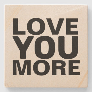SANDSTONE NATURAL STONE LOVE YOU MORE COASTER
