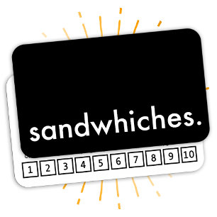 sandwiches. loyalty punch card