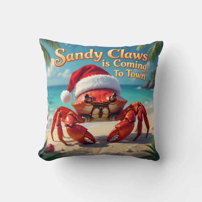 Sandy claws came to town cushion (Front)