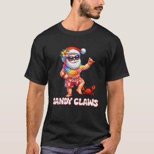 Sandy Claws Christmas In July Tropical Santa T-Shirt
