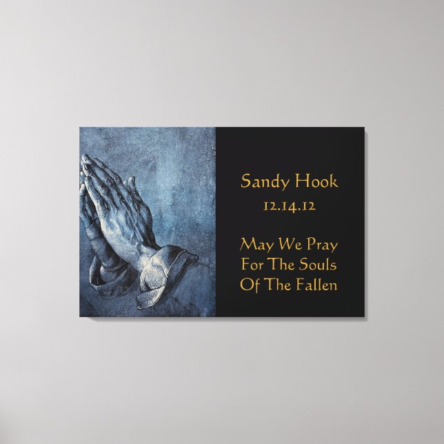 SANDY HOOK MAY WE PRAY FOR THE SOULS OF THE FALLEN CANVAS PRINT (Front)