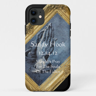 SANDY HOOK MAY WE PRAY FOR THE SOULS OF THE FALLEN iPhone 11 CASE