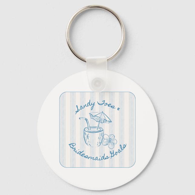 Sandy Toe & Bridesmaids Goals Coastal Bachelorette Key Ring (Front)