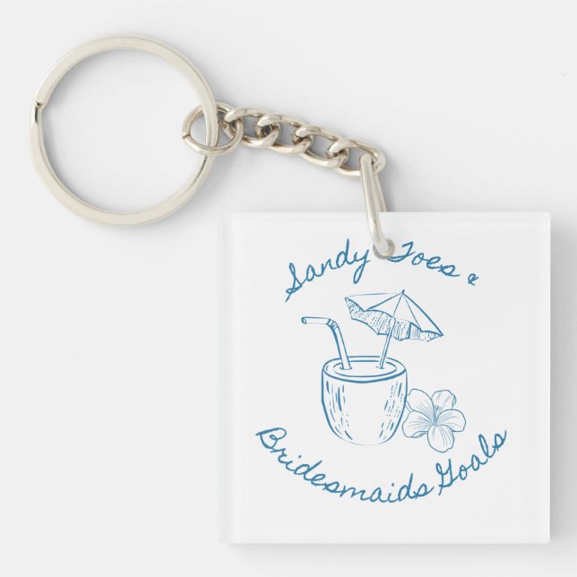 Sandy Toe & Bridesmaids Goals Coastal Bachelorette Key Ring (Front)