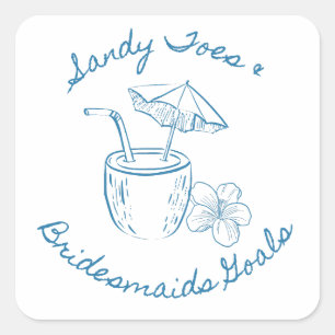 Sandy Toe & Bridesmaids Goals Coastal Bachelorette Square Sticker