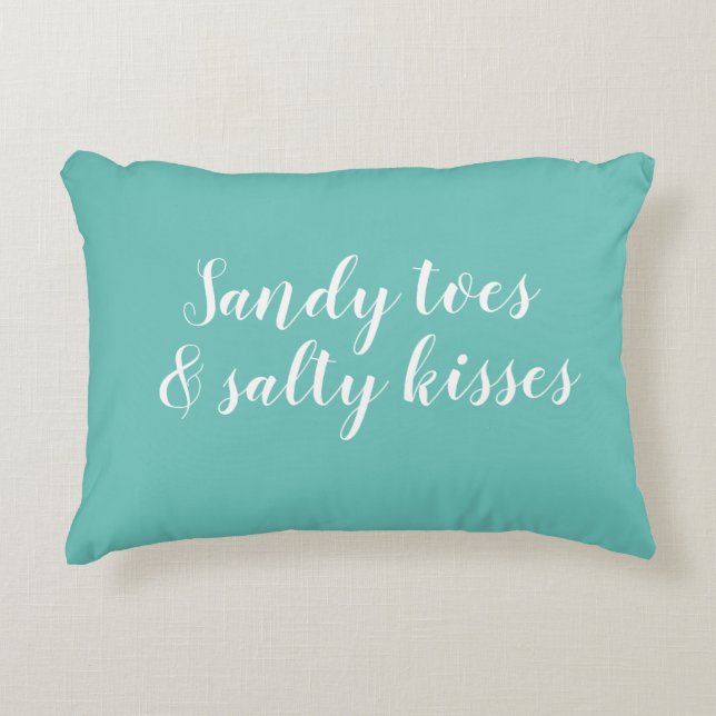 Sandy Toes and Salty Kisses Accent Pillow (Front)