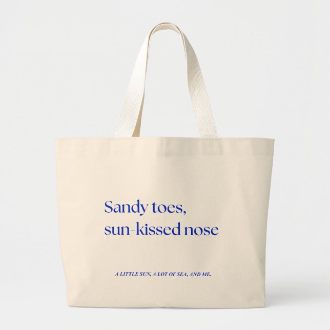 Sandy Toes, Sun-Kissed Nose | Aesthetic Beach Quot Large Tote Bag (Front)