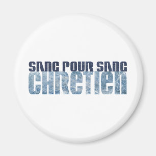 Sang pour sang Chrétien Jean's & Marbre Magnet