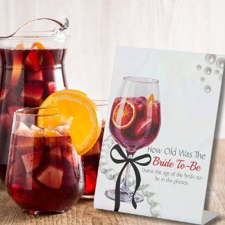 Sangria & Sass "Guess the Bride’s Age" Pedestal Sign