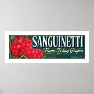 Sanguinetti Grapes Label Poster