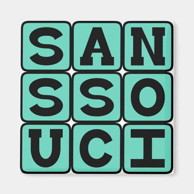 Sans Souci, No Worries Latin Phrase Magnet (Front)