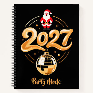 Santa 2027 Party Mode Gold Disco Christmas Notebook