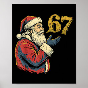 Santa 67 Number Funny Christmas Meme Se  Poster