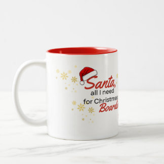 Santa all I need is a Boarding Pass Two-Tone Coffee Mug