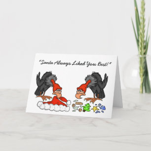 Santa Always Liked You Best Christmas Card