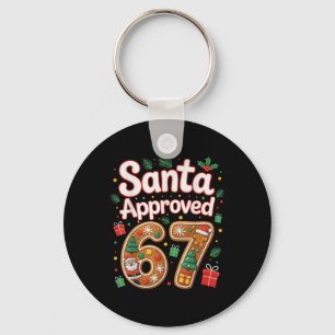 Santa Approved 67 Gen Alpha Six Seven Matching Chr Key Ring