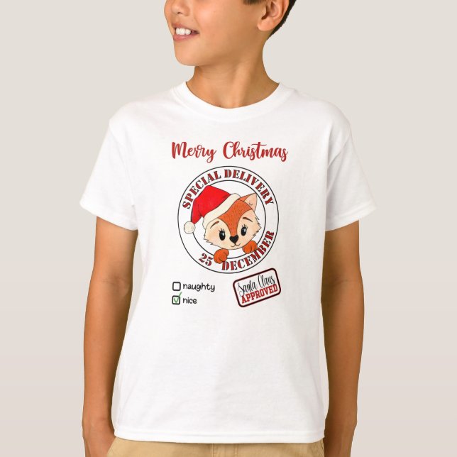 *~* Santa Approved Special Delivery Naughty Nice T-Shirt (Front)