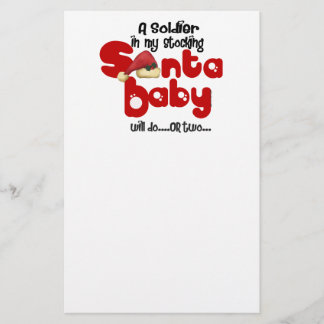 SANTA BABY a Soldier will do Stationery