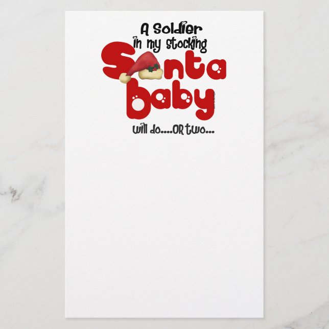 SANTA BABY a Soldier will do Stationery (Front)