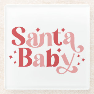 Santa Baby - Retro Christmas Typography Glass Coaster