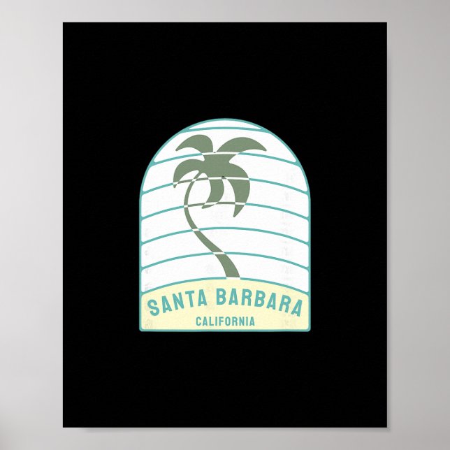 Santa Barbara Beach California Palm Tree Ca Vacati Poster (Front)