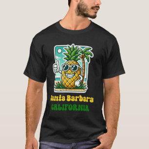 Santa Barbara California CA Cute Beach Pineapple T T-Shirt
