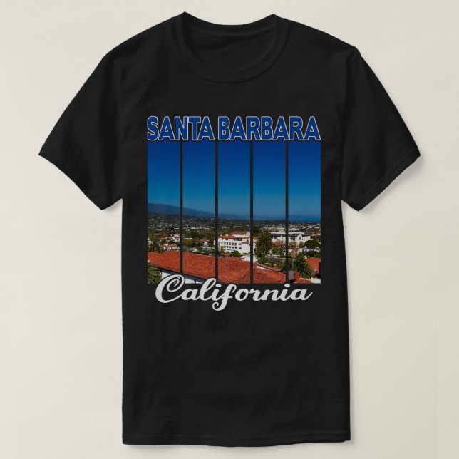 Santa Barbara California  T-Shirt (Design Front)