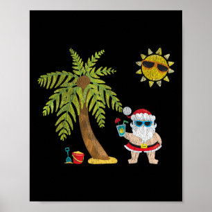 Santa Beach Tropical Christmas In July Palm Trees  Poster