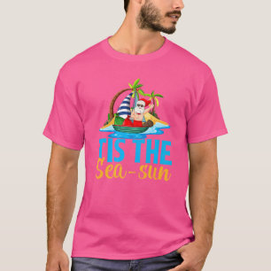 Santa Beach Vacation Tis The Sea Sun Christmas In  T-Shirt