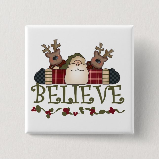 Santa Believe T-shirts and Gifts 15 Cm Square Badge (Front)
