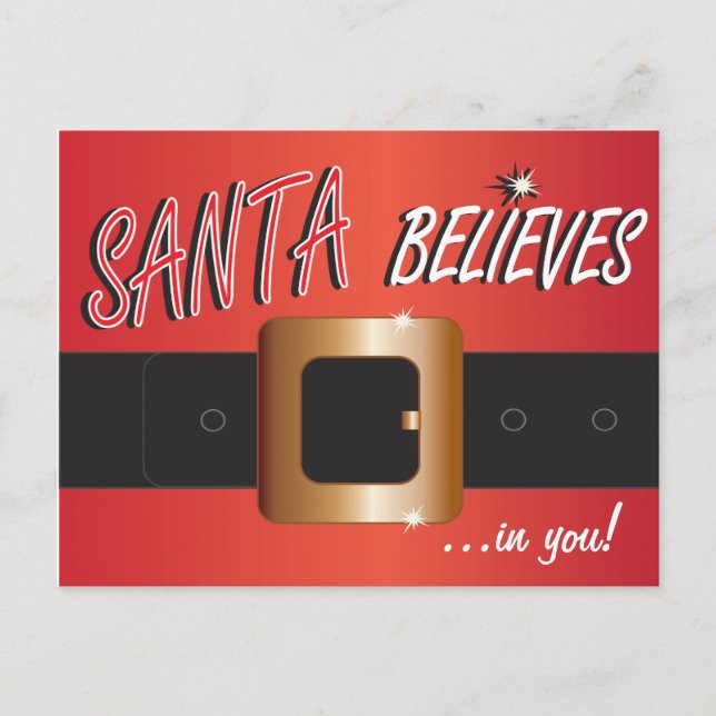 Santa Believes In You | Santa Suit Holiday Postcard (Front)