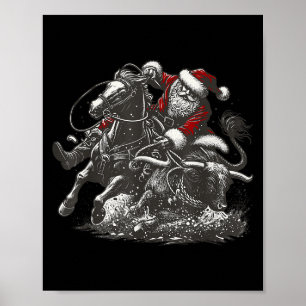 Santa Bulldogging Christmas Cowboy Santa Rodeo Xma Poster