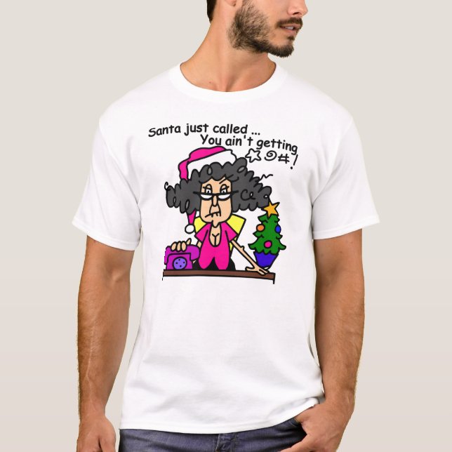 Santa Called T-Shirt (Front)