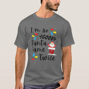 Santa Came Twice Adult Pun Family Christmas Party T-Shirt