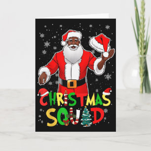 Santa Christmas Squad Black Men African American P Card