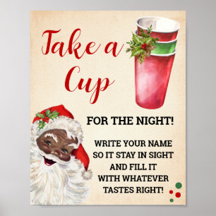 Santa Christmas Take a Cup for the Night Sign