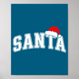 Santa Christmas Varsity Text With Hat Family Xmas  Poster