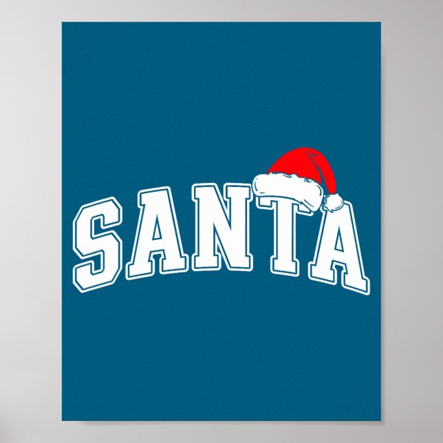 Santa Christmas Varsity Text With Hat Family Xmas  Poster (Front)