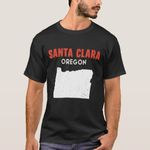 Santa Clara Oregon USA State America Travel Oregon T-Shirt