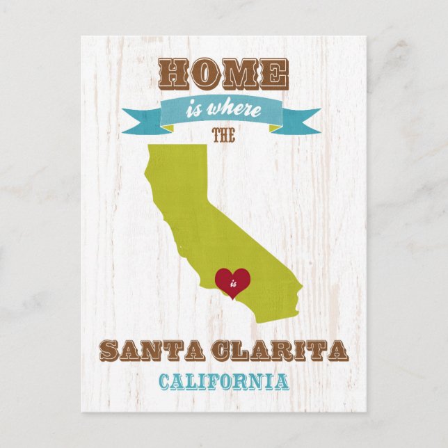 Santa Clarita, California Map – Home Is Where The Postcard (Front)