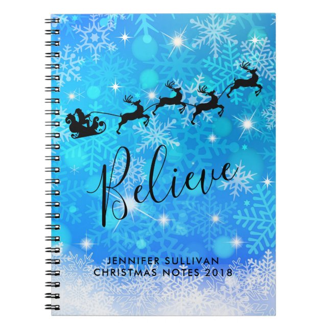 Santa Claus and his Flying Reindeer - Believe Notebook (Front)