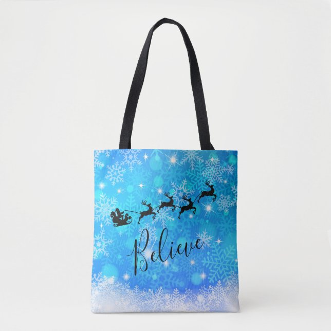 Santa Claus and his Flying Reindeer - Believe Tote Bag (Front)