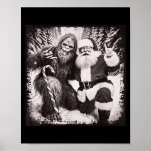 Santa Claus And Sasquatch Bigfoot Funny Joyful Sno Poster
