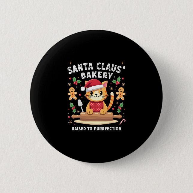Santa Claus Bakery Kneaded To Purrfection Christma 6 Cm Round Badge (Front)