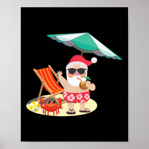 Santa Claus Beach Funny Summer Christmas In July T Poster