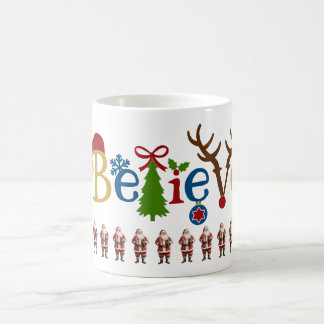 Santa Claus Believe Christmas Coffee Mug